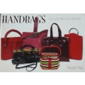 Handbags the Ultimate Accessory by Tessa Paul