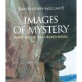 Images of Mystery Rock Art of the Drakensberg by David Lewis-Williams
