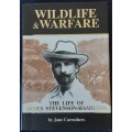 Wildlife & Warfare, The Life of James Stevenson Hamilton by Jane Carruthers