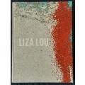 Liza Lou Art Exhibition Catalogue 2008 **Signed Copy **