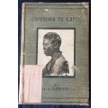 Capetown to Kafue by H J Taylor