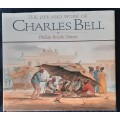The Life and Work of Charles Bell by Phillida Brooke Simons **Signed Copy**