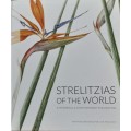 Strelitzias of the World, A Historical & Contemporary Exploration by Baijnath and McCracken
