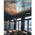 Dark Nostalgia, Stylish Interior for Business Pleasure and Leisure by Eva Hagberg