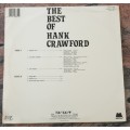 HANK CRAWFORD The Best Of (Very Good+/Very Good) Roots Records FANT 125 South African Pressing 1989