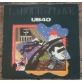 UB40 Labour Of Love (Very Good+/Very Good) Virgin VNC 5042 SA Press 1983 - Avoid Tracks 2-3 Side 1
