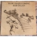 BOB DYLAN Slow Train Coming (Very Good+/Very Good+) CBS DNW 2402 SA Pressing