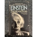 Einstein, the Life and Times by Ronald W. Clark
