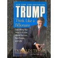 Think like a Billionaire by Donald Trump