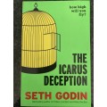 The Icarus Deception, How High Will You Fly by Seth Godin