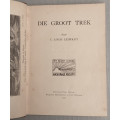 Die Groot Trek  - C Louis Leipoldt 1938