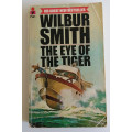 Wilbur Smith - The Eye of the tiger