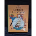 Les Aventures de Tintin: Le Secret de La Licorne (French Edition of the Secret of the Unicorn)