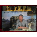 David Shepherd: The Man and His Paintings