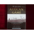 The Story of an African Game: Black Cricketers and Unmasking of One of SA Greatest Myths 1850-2003