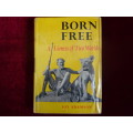 Born Free A Lioness Of Two Worlds By Joy Adamson
