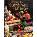 Eating for sustained energy volumes 1 and 2 - Delport Steenkamp