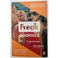 Freakonomics A Rogue Economist Explores the Hidden Side of Everything By Steven D. Levitt, Stephen J