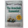 The Armchair Economist: Economics and Everyday Life Paperback by Steven E. Landsburg