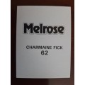 Melrose Sporting Heroes Card #62 - Charmaine Fick
