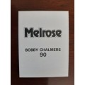 Melrose Sporting Heroes Card #90 - Bobby Chalmers
