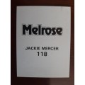Melrose Sporting Heroes Card #118 - Jackie Mercer