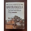 War in Angola: The Final South African Phase by Helmoed-Romer Heitman 1990, First Edition