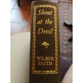 Wilbur Smith: Shout at the devil, FIRST EDITION