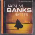 Iain Banks  `MATTER  ` 5 cd,s audio book , box set in the: Culture Series