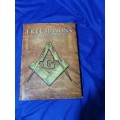 The Freemasons: The Illustrated Book of an Ancient Brotherhood. Hardcover