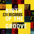 Birth Of The Groove - CTI Records : Various (CD)