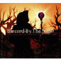 Blessed By The Night - The Dark Metal Compilation 1 (Double CD)