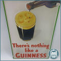 Official Merchandise There`s nothing like a GUINNESS Lithographed Sign !!!