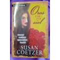 Oros vir die siel - Susan Coetzer (Geteken)
