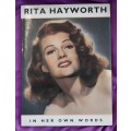 Rita Hayworth - In her own words