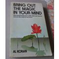 BRING OUT THE MAGIC IN YOUR MIND - AL KORAN
