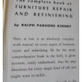 THE COMPLETE BOOK OF FURNITURE REPAIR AND REFINISHING - RALPH PARSONS KINNEY