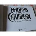 MADAMS OF THE CARIBBEAN - MADAM &  EVE - STEPHEN FRANCIS & RICO ( weight 500 grams )