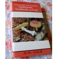 COLLECTING AND STUDYING MUSHROOMS , TOADSTOOLS AND FUNGI - ALAN MAJOR ( weight 0,40 kg )