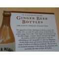 GINGER BEER BOTTLES - AN ILLUSTRATED GUIDE FOR SOUTH AFRICAN COLLECTORS - ETHLEEN LASTOVICA 0,60 kg