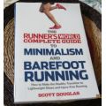 The Runner`s World Complete Guide to Minimalism and Barefoot Running - Scott Douglas
