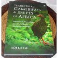 TERRESTRIAL GAMEBIRDS & SNIPES OF AFRICA - ROB LITTLE