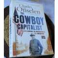 THE COWBOY CAPITALIST - CHARLES VAN ONSELEN
