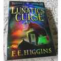 THE LUNATIC`S CURSE - TALES FROM THE SINISTER CITY - F.E. HIGGINS