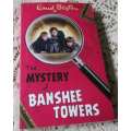 THE MYSTERY OF THE BANSHEE TOWERS - ENID BLYTON