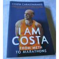 I AM COSTA - FROM METHS TO MARATHONS - COSTA CARASTAVRAKIS