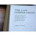THE CAPE COPPER-SMITH - MARIUS LE ROUX
