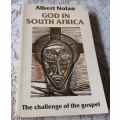 GOD IN SOUTH AFRICA - THE CHALLENGE OF THE GOSPEL - ALBERT NOLAN