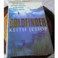 GOLDFINDER - THE TRUE STORY OF ONE MAN`S DISCOVERY OF THE OCEAN`S RICHEST SECRETS - KEITH JESSOP