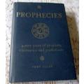 PROPHECIES 4,000 YEARS OF PROPHETS, VISIONARIES AND PREDICTIONS -  TONY ALLAN